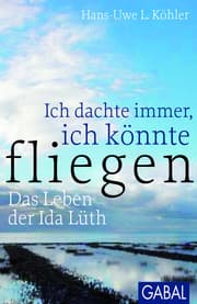 Cover von Ich dachte immer, ich könnte fliegen