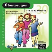 Cover von Überzeugen - fit in 30 Minuten