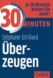 Cover von 30 Minuten Überzeugen
