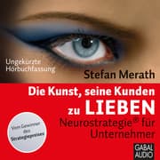 Cover von Die Kunst, seine Kunden zu lieben