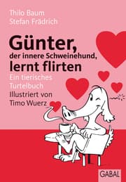Cover von Günter, der innere Schweinehund, lernt flirten