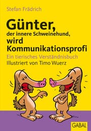 Cover von Günter, der innere Schweinehund, wird Kommunikationsprofi