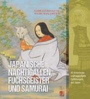Cover von Japanische Nachtigallen, Fuchsgeister und Samurai