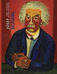 Cover von Josef Scharl - Maler und Grafiker des Expressionismus