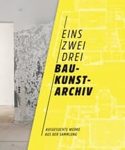 Cover von Eins zwei drei Baukunstarchiv