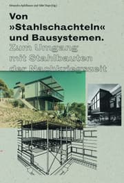 Cover von Von 'Stahlschachteln' und Bausystemen
