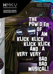 Cover von Stefan Panhans/Andrea Winkler: The Pow(d)er of I Am Klick Klick Klick Klick and a very very bad bad musical!