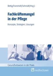 Cover von Fachkräftemangel in der Pflege