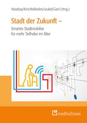 Cover von Stadt der Zukunft - Smartes Stadtmobiliar für mehr Teilhabe im Alter