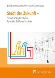 Cover von Stadt der Zukunft - Smartes Stadtmobiliar für mehr Teilhabe im Alter