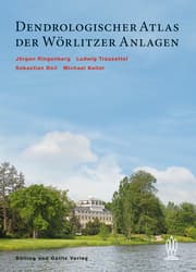 Cover von Dendrologischer Atlas der Wörlitzer Anlagen