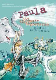 Cover von Paula, die Tierpark-Reporterin