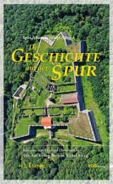 Cover von Der Geschichte auf der Spur, 3. Etappe