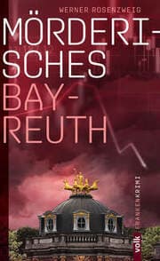 Cover von Mörderisches Bayreuth