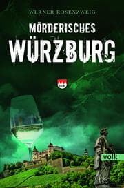 Cover von Mörderisches Würzburg