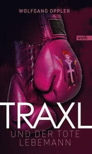 Cover von Traxl und der tote Lebemann