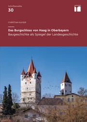 Cover von Das Burgschloss von Haag in Oberbayern