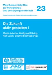 Cover von Die Zukunft aktiv gestalten I