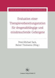 Cover von Evaluation einer Therapievorbereitungsstation für drogenabhängige und -missbrauchende Gefangene