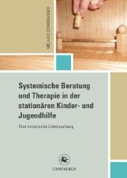 Cover von Systemische Beratung und Therapie in der stationären Kinder- und Jugendhilfe