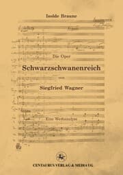 Cover von Die Oper Schwarzschwanenreich von Siegfried Wagner