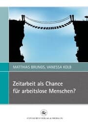 Cover von Zeitarbeit als Chance für arbeitslose Menschen?