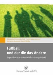 Cover von Fußball und der die das Andere