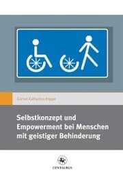 Cover von Selbstkonzept und Empowerment bei Menschen mit geistiger Behinderung