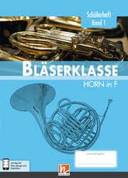 Cover von Leitfaden Bläserklasse. Schülerheft Band 1 - Horn