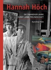 Cover von Hannah Höch - Die zwanziger Jahre