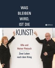 Cover von Was bleiben wird, ist die Kunst!