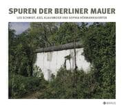 Cover von Spuren der Berliner Mauer