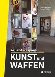 Cover von Kunst und Waffen/Art and weapons