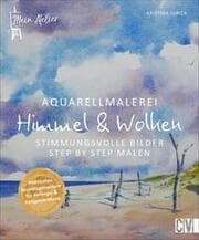 Cover von Mein Atelier Aquarellmalerei - Himmel & Wolken
