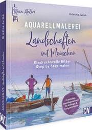 Cover von Mein Atelier Aquarellmalerei - Landschaften mit Menschen