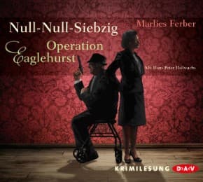 Cover von Null-Null-Siebzig - Operation Eaglehurst