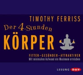 Cover von Der 4-Stunden-Körper. Mit minimalem Aufwand ein Maximum erreichen