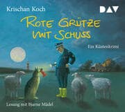 Cover von Rote Grütze mit Schuss