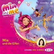 Cover von Mia and me - Teil 1: Mia und die Elfen