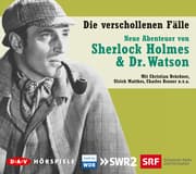 Cover von Die verschollenen Fälle. Neue Abenteuer von Sherlock Holmes & Dr. Watson