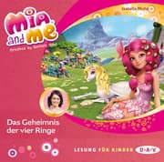 Cover von Mia and me - Teil 17: Das Geheimnis der vier Ringe