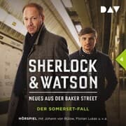 Cover von Sherlock & Watson - Neues aus der Baker Street: Der Somerset-Fall (Fall 4)