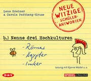 Cover von 'Nenne drei Hochkulturen: Römer, Ägypter, Imker'. Neue witzige Schülerantworten und Lehrergeschichten