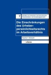 Cover von Die Einschränkung des Urheberpersönlichkeitsrechts im Arbeitsverhältnis