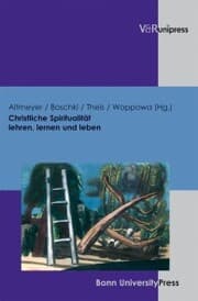 Cover von Christliche Spiritualität lehren, lernen und leben