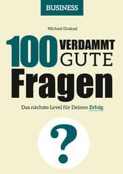 Cover von 100 Verdammt gute Fragen - BUSINESS