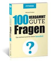 Cover von 100 Verdammt gute Fragen - FITNESS
