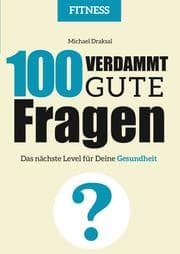 Cover von 100 Verdammt gute Fragen - FITNESS