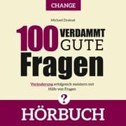 Cover von 100 Verdammt gute Fragen - CHANGE