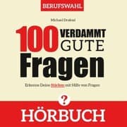 Cover von 100 Verdammt gute Fragen - BERUFSWAHL